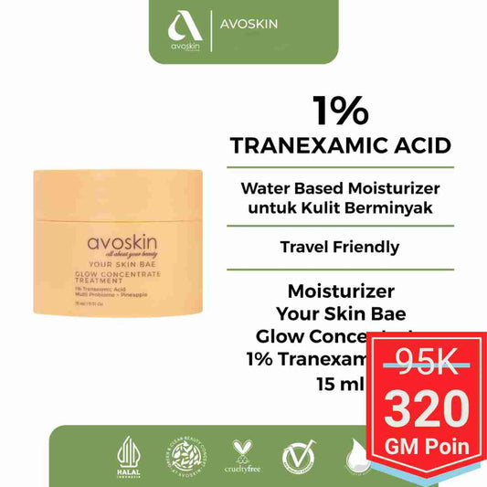 Moisturizer Avoskin Your Skin Bae GCT Tranexamic Acid 15ml - Glow Mates Exclusive